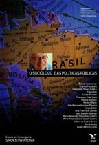 Sociólogo e as Políticas Públicas, O - FGV Sociólogo e as Políticas Públicas, O - FGV