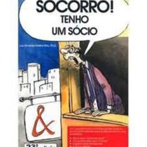 Socorro! Tenho Um Socio Socorro! Tenho Um Socio