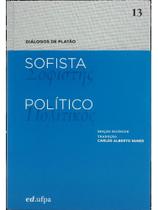 Sofista / político - diálogos de platão