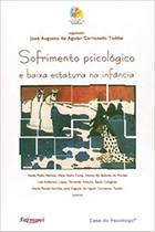 Sofrimento Psicológico e Baixa Estatura na Infância