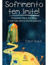 Sofrimento Tem Limites Edson Duque