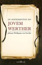Sofrimentos Do Jovem Werther, Os - 0137 Sofrimentos Do Jovem Werther, Os - 0137