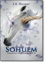 Sohuem - Vol.2 - Trilogia da Meia-noite