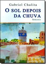 Sol Depois Da Chuva, O