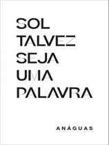 Sol talvez seja uma palavra