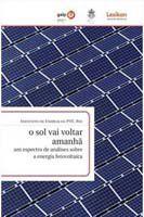 Sol vai voltar amanha, o - LEXIKON EDITORA DIGITAL