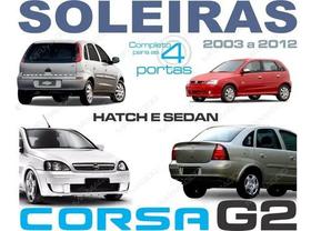 Soleiras Super Protetoras CORSA G2 HATCH/SEDAN 2004 a 2012