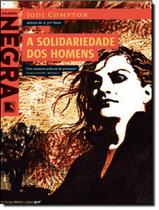 Solidariedade Dos Homens, A