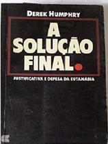 Solucao Final, A