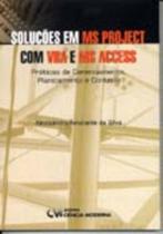 Soluções em MSProject com VBA e MS Access (2004)
