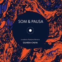 Som e Pausa: Vozes da cena contemporânea carioca - VERSAL EDITORES