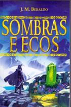 Sombras e ecos - EDITORA DRACO
