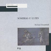 Sombras e Luzes Sombras e Luzes