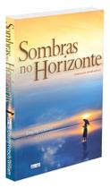 Sombras no Horizonte - Romance - EME Sombras no Horizonte - Romance - EME