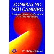 Sombras no meu caminho
