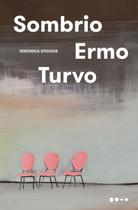 Sombrio Ermo Turvo Sombrio Ermo Turvo
