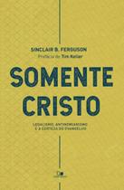 Somente cristo - VIDA NOVA