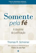 Somente Pela Fé - Cultura Cristã Somente Pela Fé - Cultura Cristã
