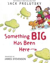 Something big has been here - HARPERCOLLINS USA