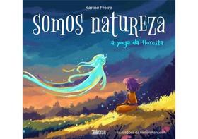 Somos natureza: a yoga da floresta