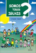 SOMOS TODOS IGUAIS - Autor: FARAH, ITAMAR MARCONDES - MEMNON SOMOS TODOS IGUAIS - Autor: FARAH, ITAMAR MARCONDES - MEMNON