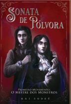Sonata De Pólvora - Primeiro Movimento Sonata De Pólvora - Primeiro Movimento