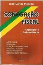Sonegação Fiscal - João Carlos Menezes