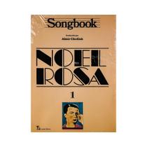 Songbook Noel Rosa 1 Almir Chediak Editora Lumiar