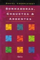 Sonhadoras coquetes e ardentes - BECA
