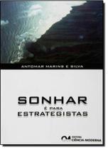 Sonhar É Para Estrategista Sonhar É Para Estrategista