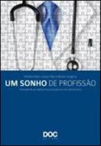 Sonho de profissao, um - DOC Sonho de profissao, um - DOC