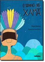 Sonho De Xama, O