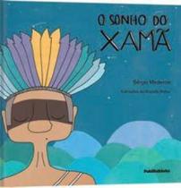 Sonho Do Xama, O - Publifolhinha - LC Sonho Do Xama, O - Publifolhinha - LC