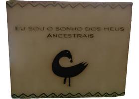 Sonho Dos Ancestrais, Placa Em Mdf 3mm , Sankofa, Umbanda.