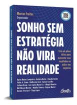 Sonho Sem Estratégia Não Vira Realidade