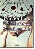 Sonho Uma História Que Não Acabou, Um - 1