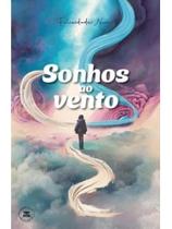 Sonhos ao vento Sonhos ao vento