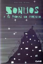 Sonhos e as Pedras no Caminho - CENE EDITORA
