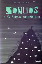 Sonhos e as pedras no caminho - CENE EDITORA