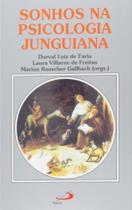 Sonhos na psicologia junguiana - PAULUS