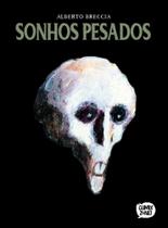 Sonhos pesados - COMIX ZONE LTDA Sonhos pesados - COMIX ZONE LTDA