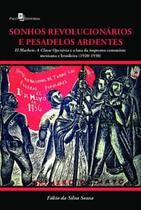 Sonhos Revolucionários e Pesadelos Ardentes: El Machete, a Classe Operária e a Luta da Imprensa Comu