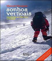 Sonhos Verticais: : Escaladas ao Cho Oyu e Everest - ARTES E OFICIOS