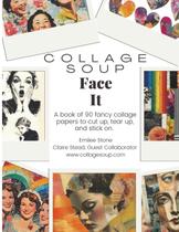 Sopa de colagem de livros - Face It: retratos expressivos e colagem Sopa de colagem de livros - Face It: retratos expressivos e colagem