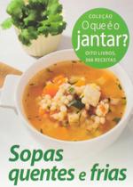 Sopas Quentes e Frias - Impala Sopas Quentes e Frias - Impala