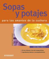 Sopas Y Potajes-Para Los Amantes de La Cuchara - Everest