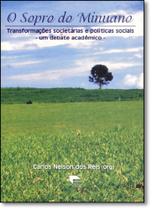 Sopro do Minuano, O: Transformacões Societárias e Políticas Sociais - Um Debate Acadêmico