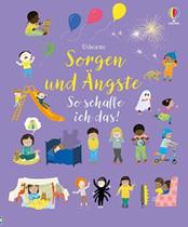 Sorgen Und Ängste So Schaffe Ich Das! Sorgen Und Ängste So Schaffe Ich Das!