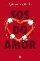 SOS do amor - VIDA EDITORA