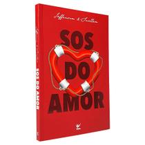 SOS do amor - VIDA EDITORA